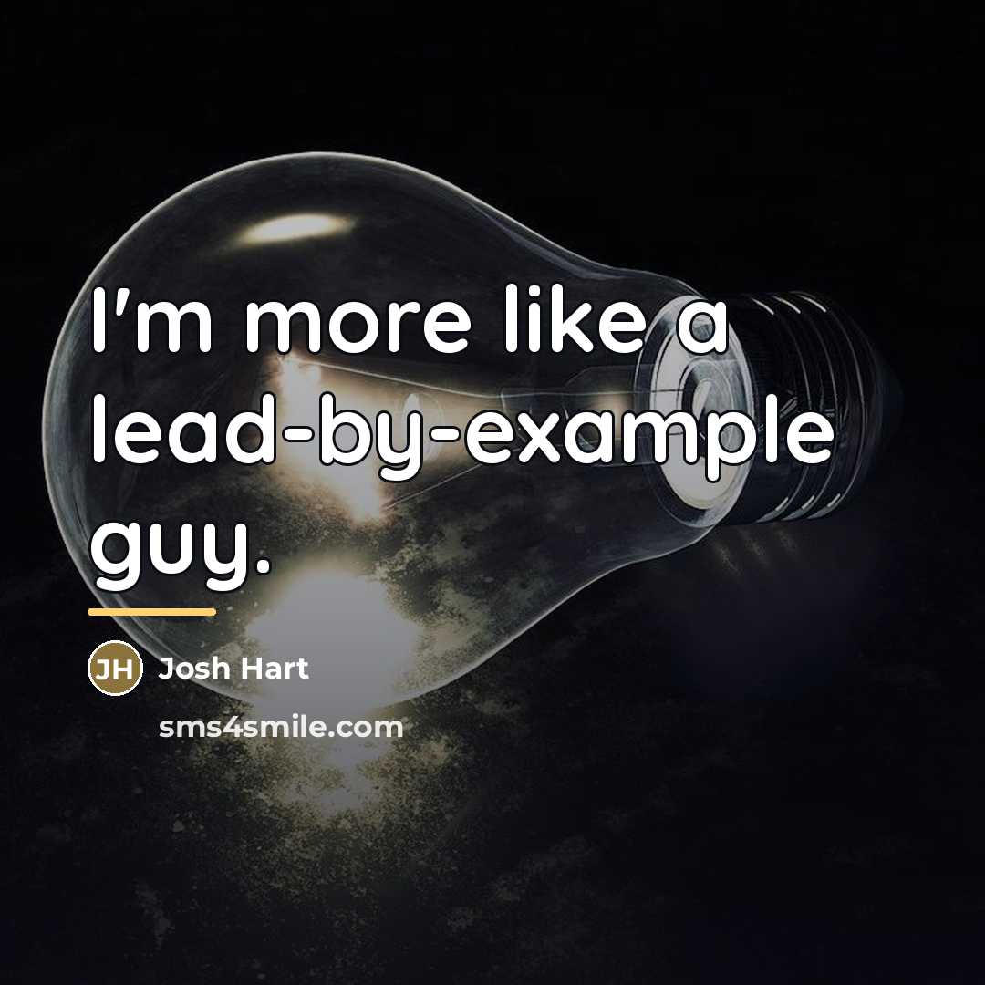 “I'm more like a lead-by-example guy.…” quote by Josh Hart