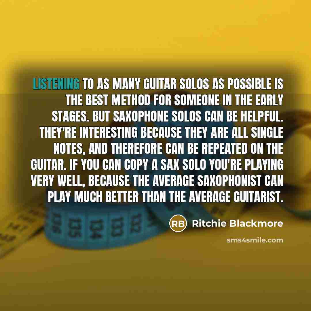 “Listening to as many guitar solos as possible is the…” quote by Ritchie Blackmore