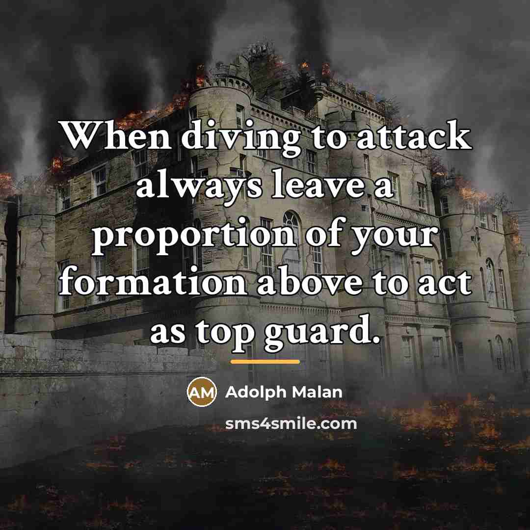 “When diving to attack always leave a proportion of your…” quote by Adolph Malan