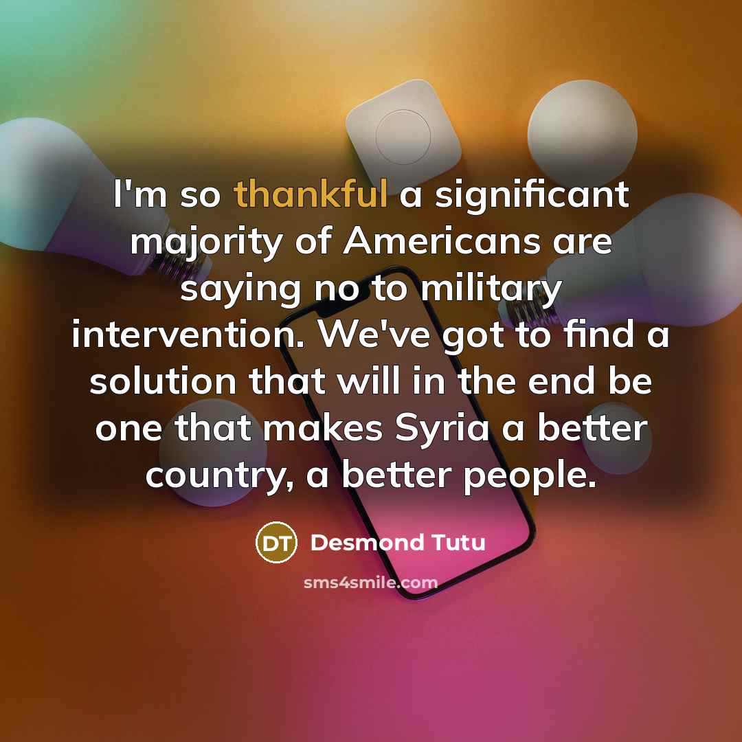“I'm so thankful a significant majority of Americans are saying…” quote by Desmond Tutu
