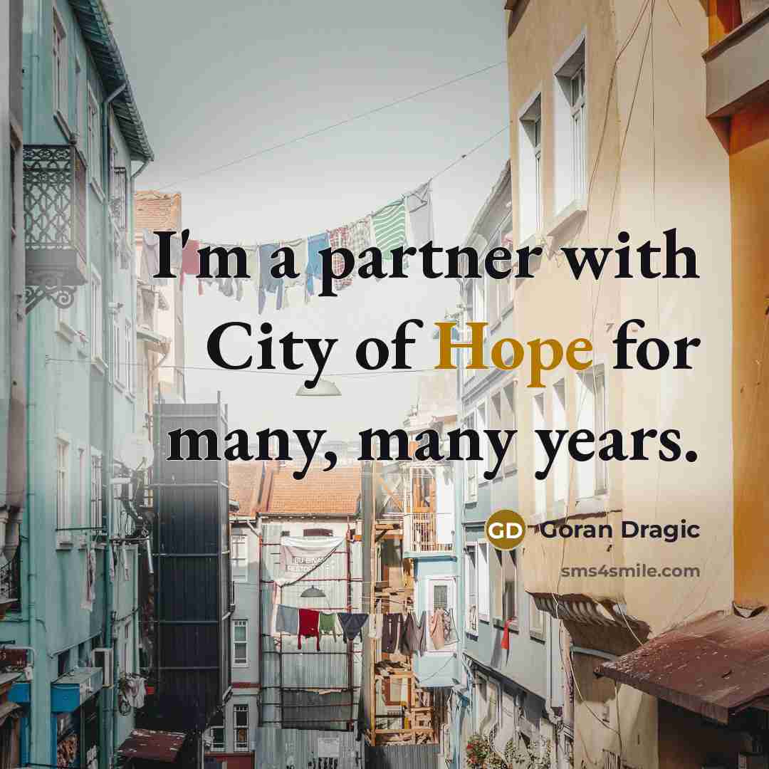 “I'm a partner with City of Hope for many, many…” quote by Goran Dragic
