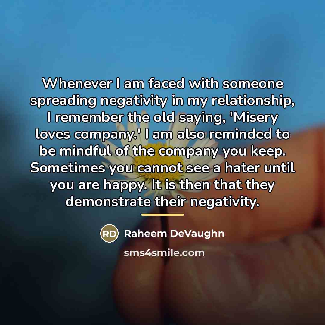 “Whenever I am faced with someone spreading negativity in my…” quote by Raheem DeVaughn