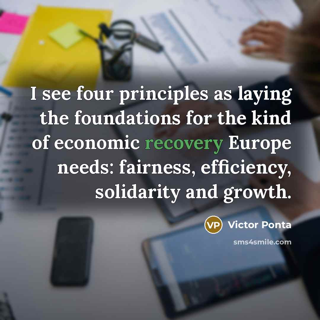“I see four principles as laying the foundations for the…” quote by Victor Ponta