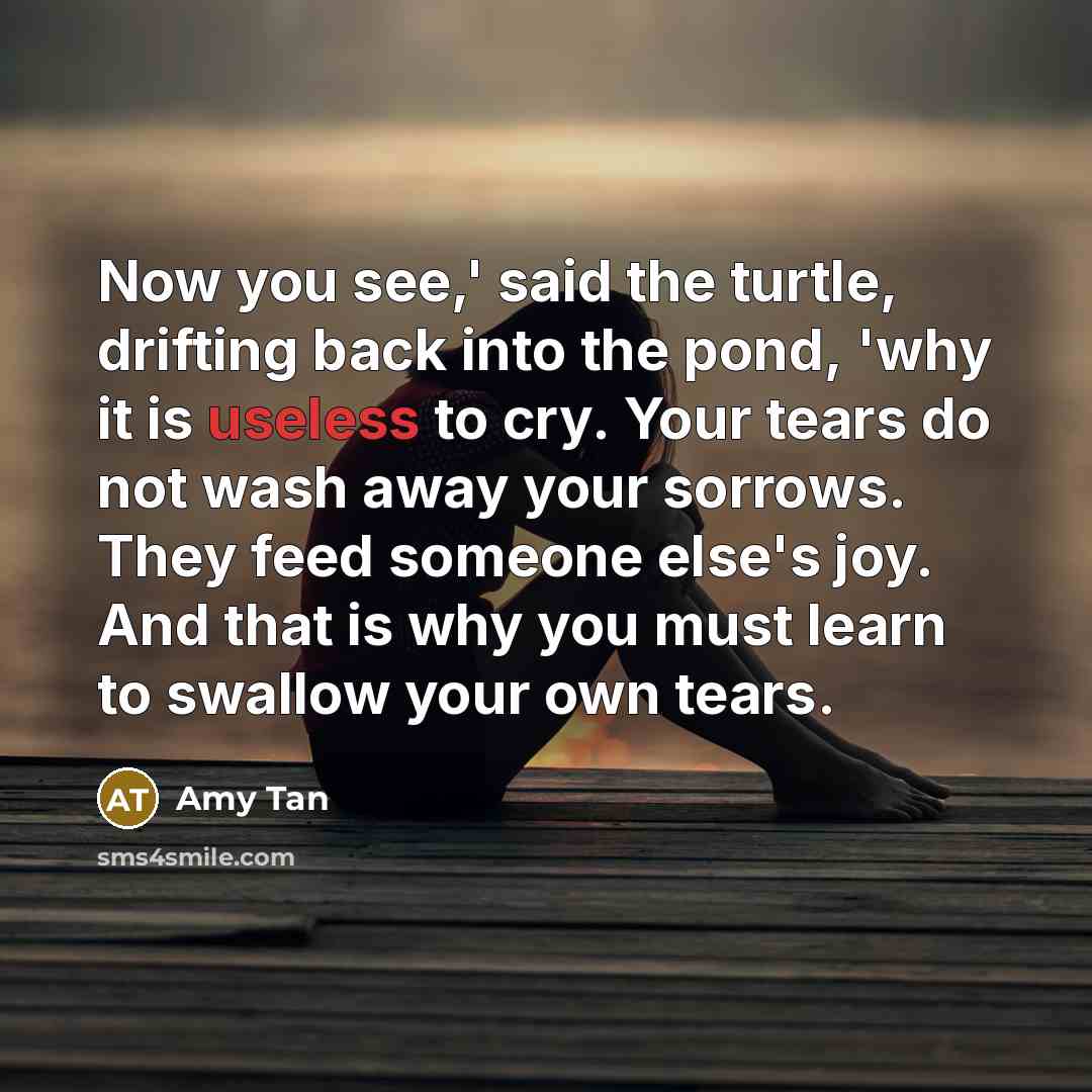 “Now you see,' said the turtle, drifting back into the…” quote by Amy Tan