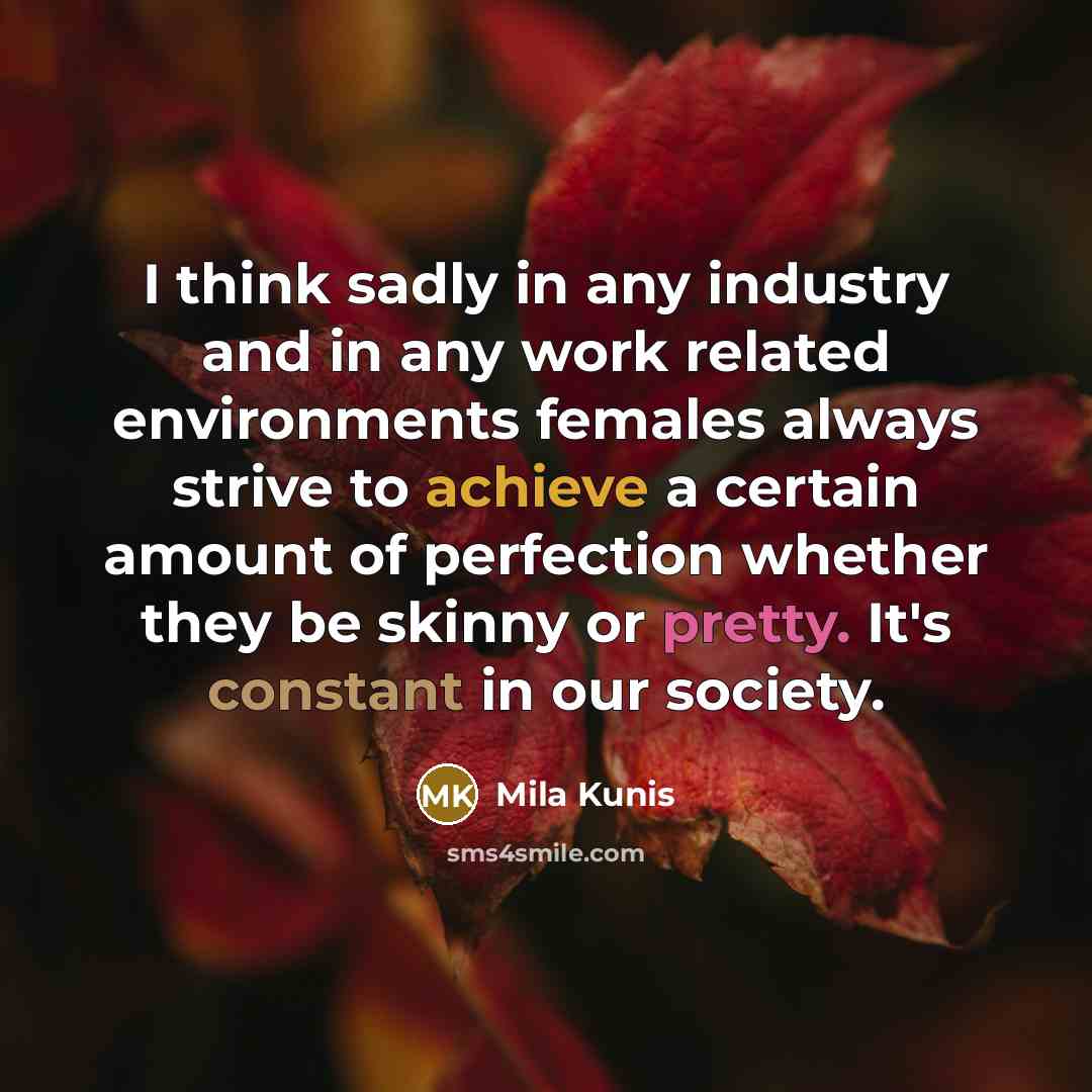 “I think sadly in any industry and in any work…” quote by Mila Kunis