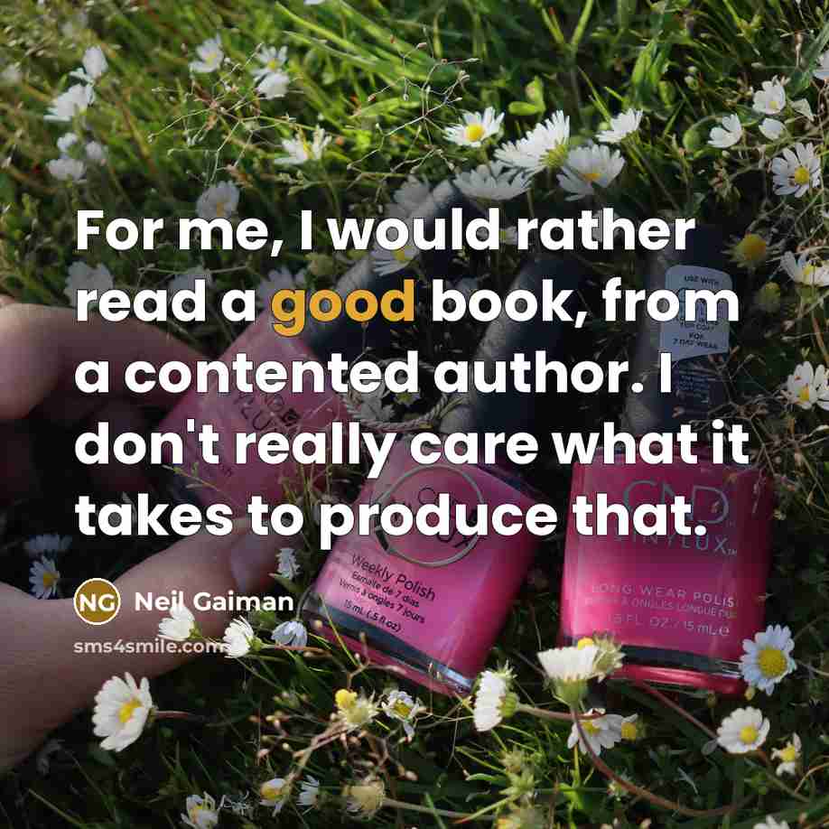 “For me, I would rather read a good book, from…” quote by Neil Gaiman