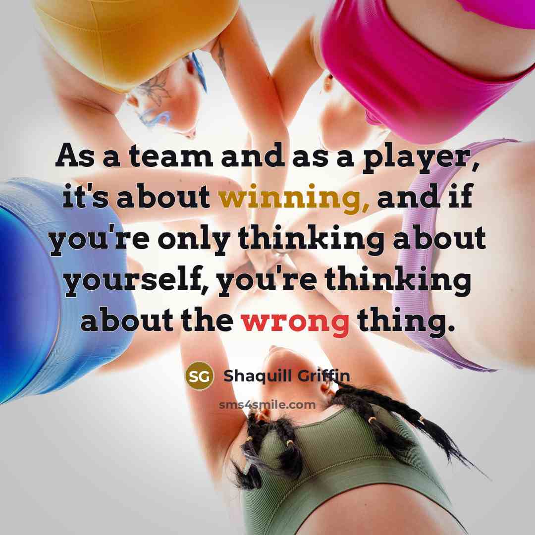 “As a team and as a player, it's about winning, and if you're only thinking about yourself, you're thinking about the wrong thing.” quote by Shaquill Griffin