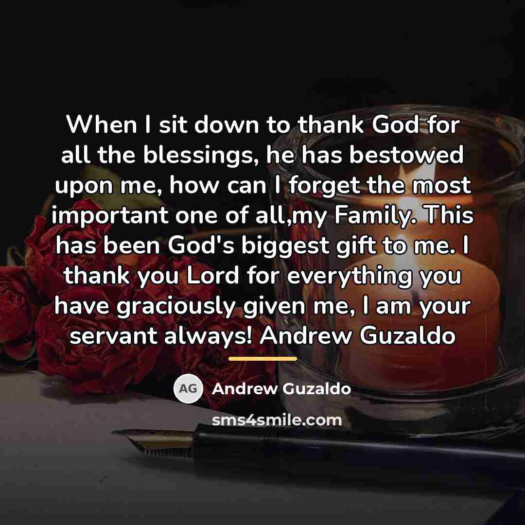 “When I sit down to thank God for all the…” quote by Andrew Guzaldo