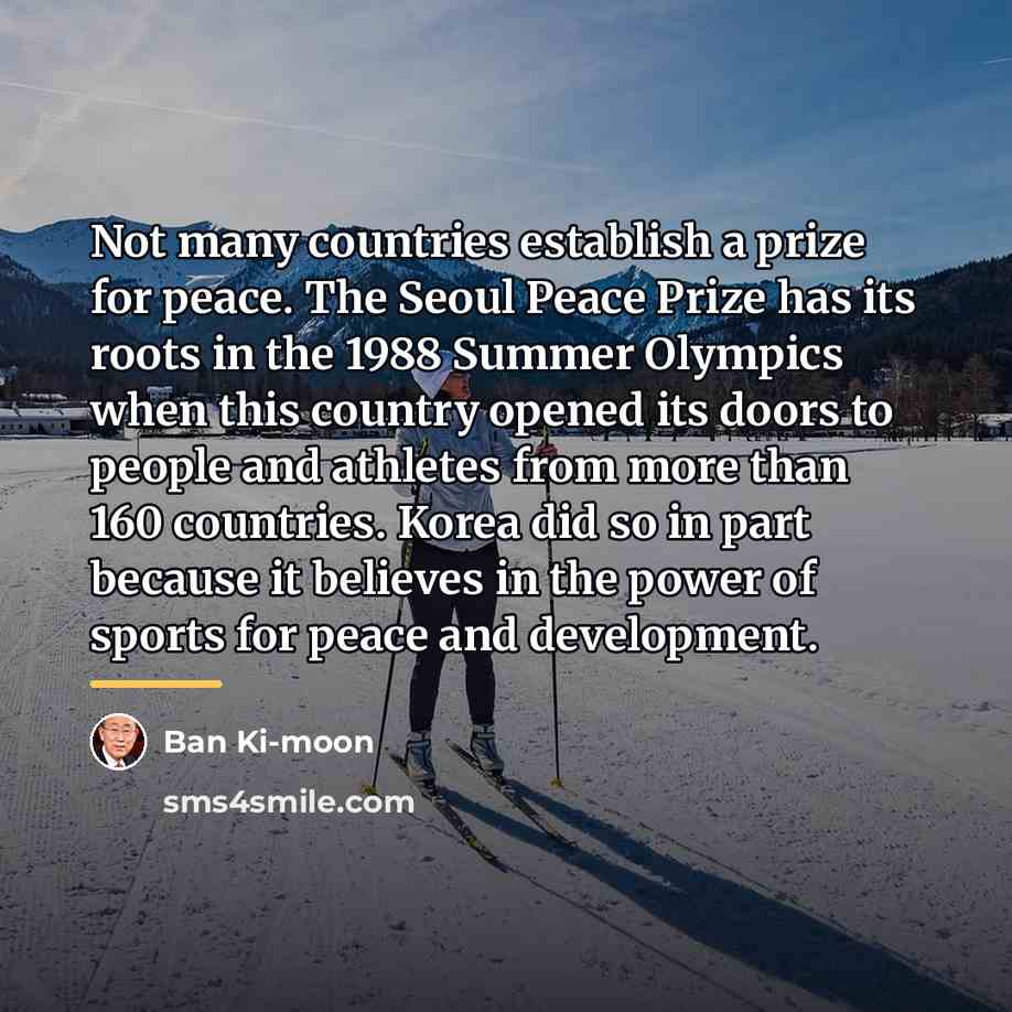 “Not many countries establish a prize for peace. The Seoul…” quote by Ban Ki-moon