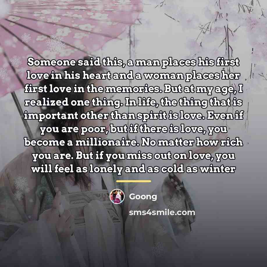 “Someone said this, a man places his first love in…” quote by Goong