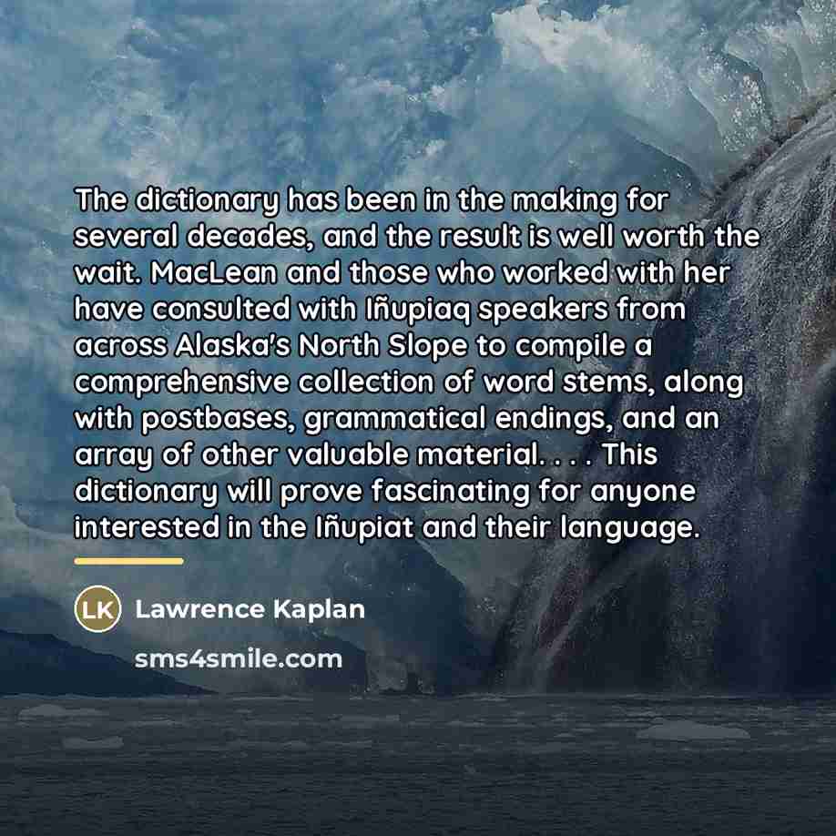 “The dictionary has been in the making for several decades,…” quote by Lawrence Kaplan