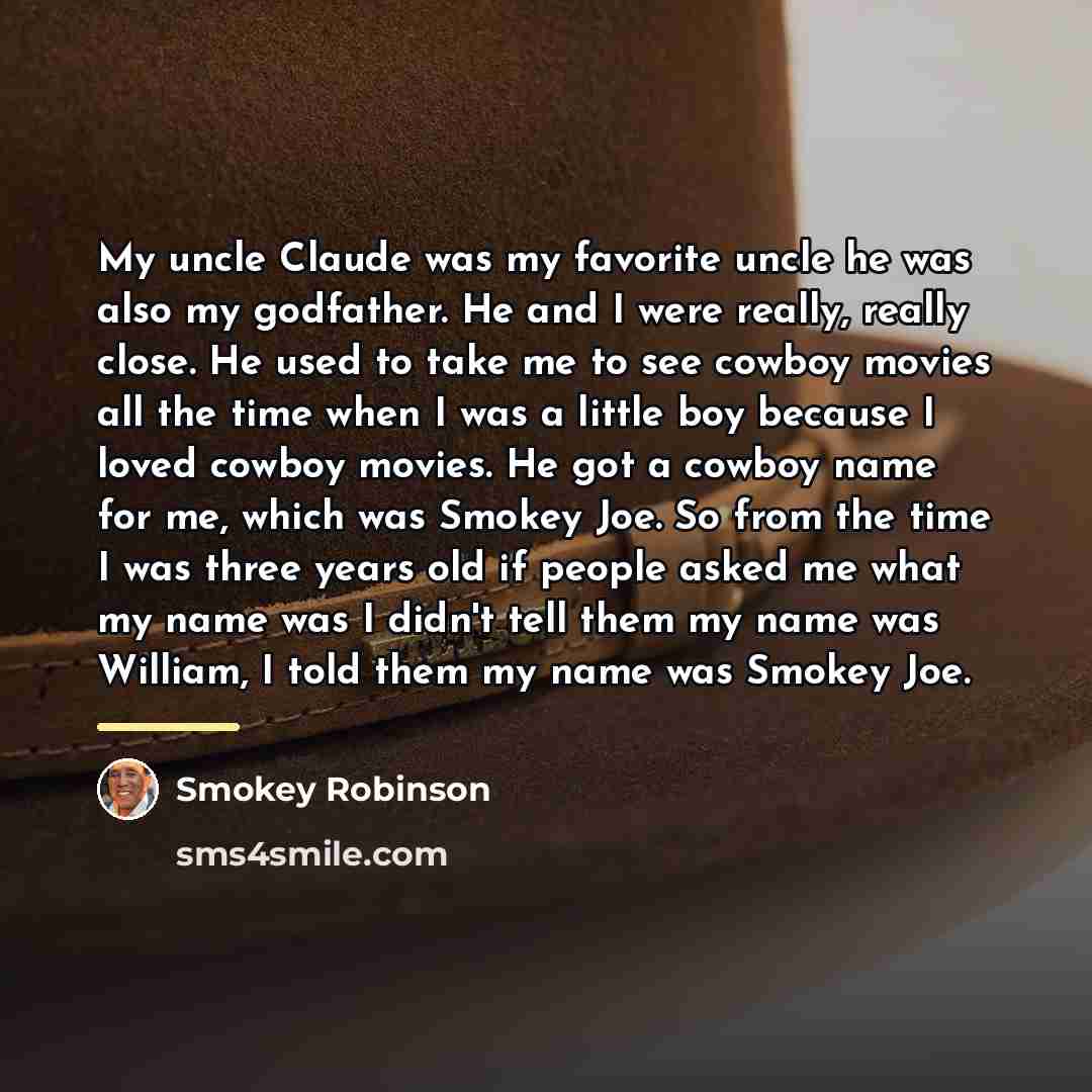 “My uncle Claude was my favorite uncle he was also…” quote by Smokey Robinson