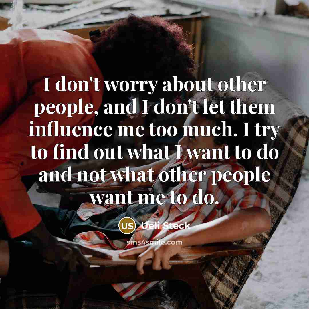 “I don't worry about other people, and I don't let…” quote by Ueli Steck