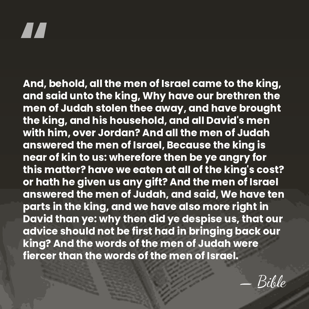 And, behold, all the men of Israel came to the king, and&hellip; - Bible