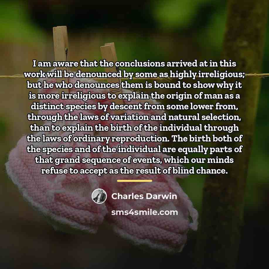 “I am aware that the conclusions arrived at in this…” quote by Charles Darwin