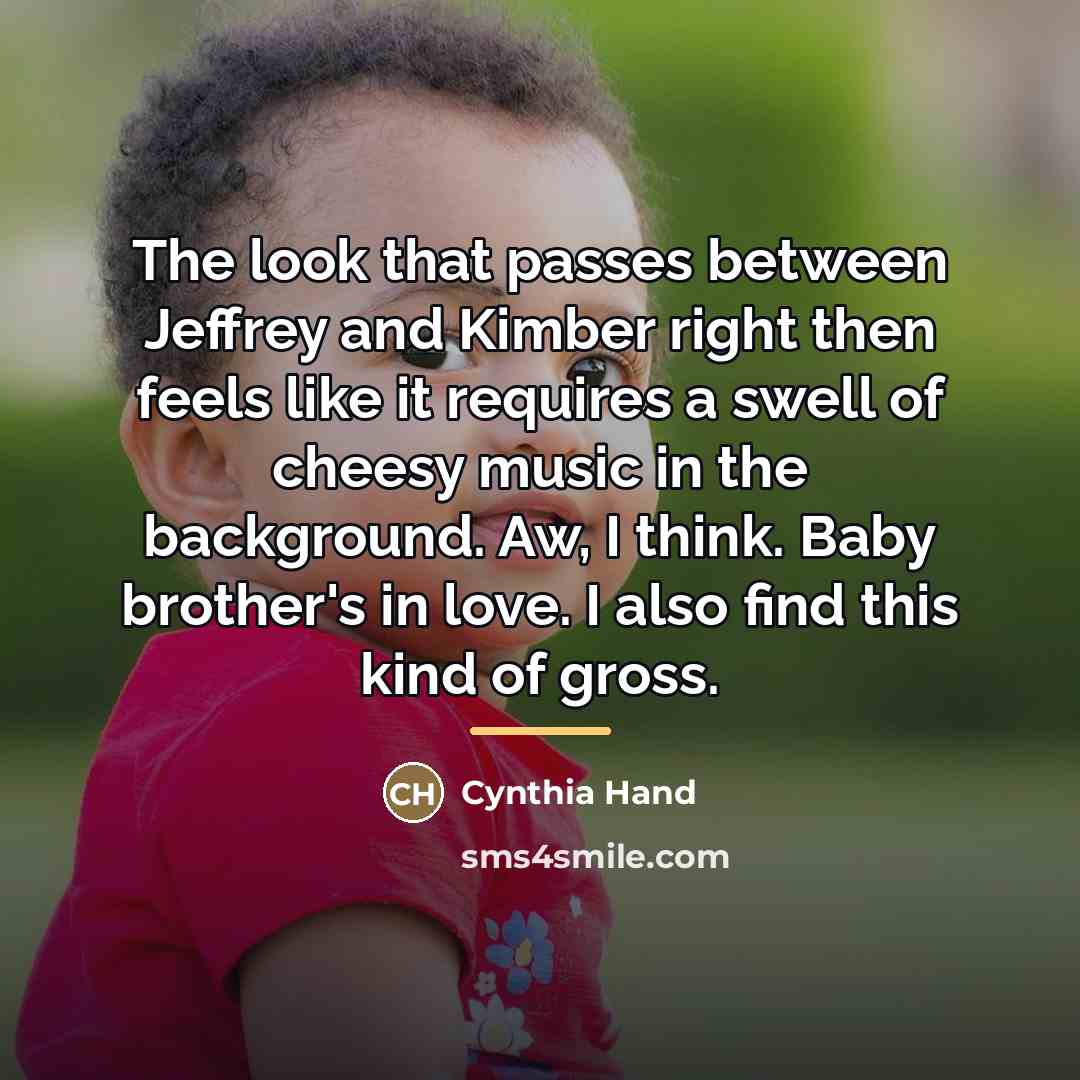“The look that passes between Jeffrey and Kimber right then…” quote by Cynthia Hand
