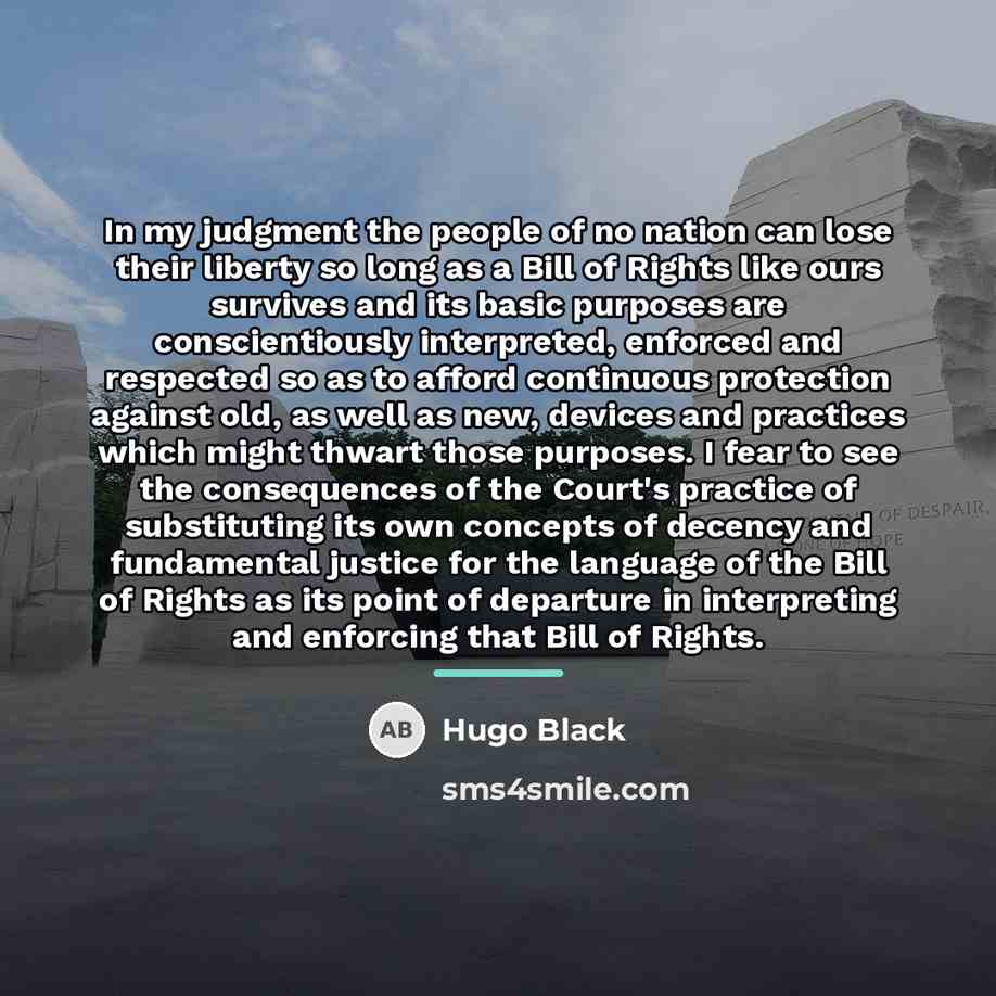 “In my judgment the people of no nation can lose…” quote by Hugo Black