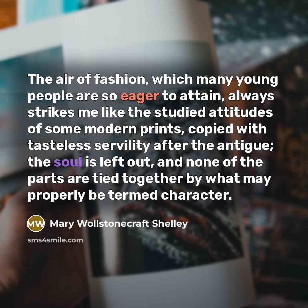 “The air of fashion, which many young people are so…” quote by Mary Wollstonecraft Shelley