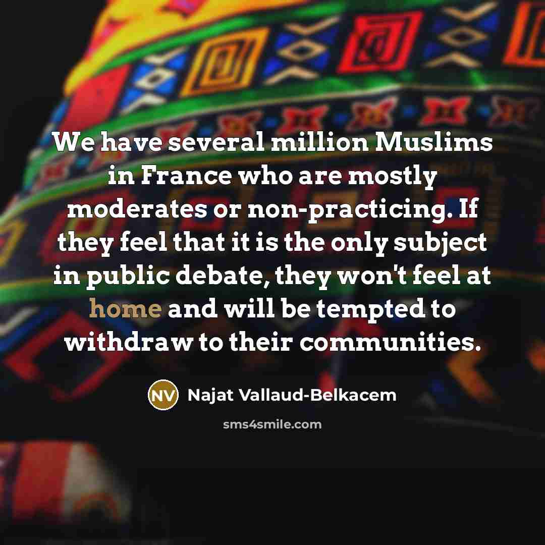 “We have several million Muslims in France who are mostly…” quote by Najat Vallaud-Belkacem