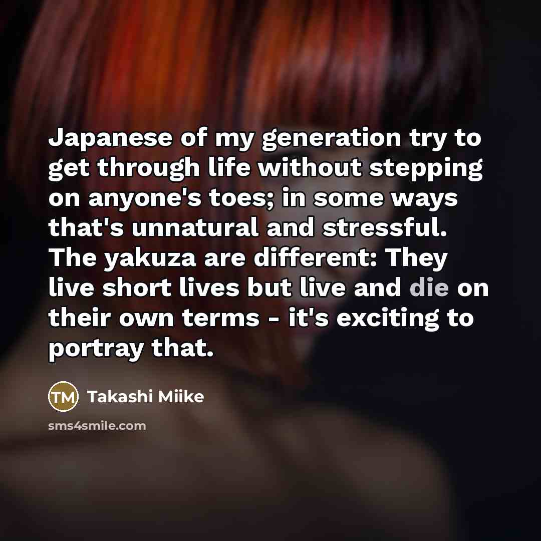 “Japanese of my generation try to get through life without…” quote by Takashi Miike