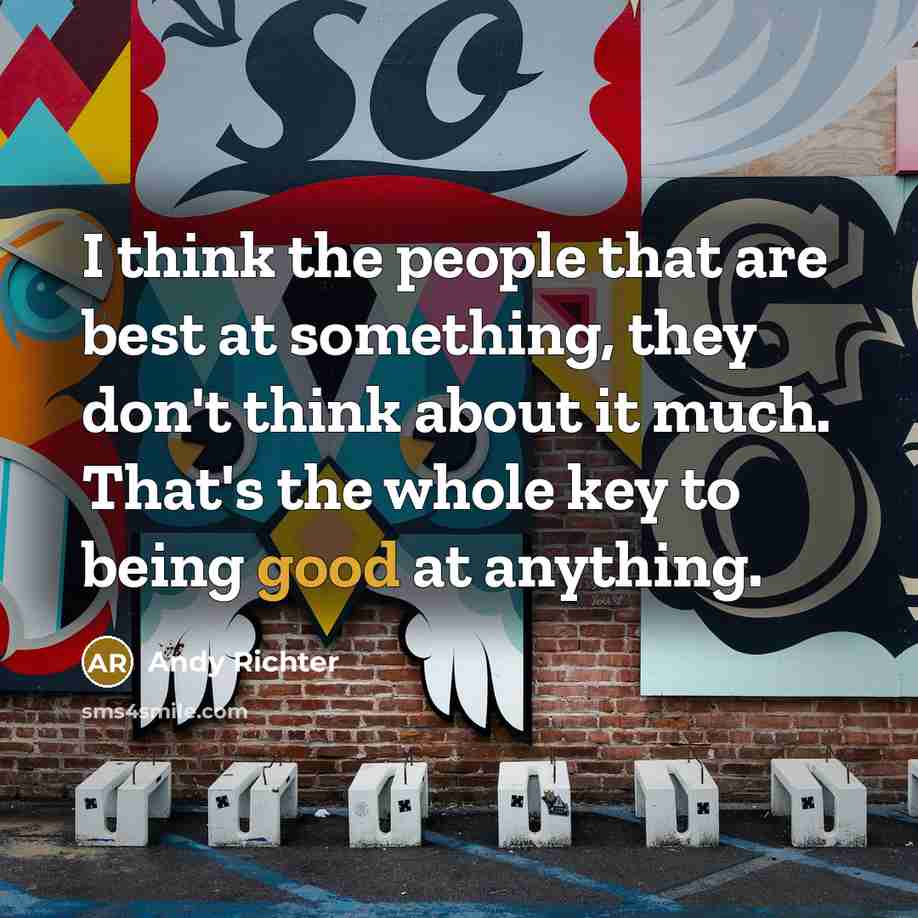“I think the people that are best at something, they…” quote by Andy Richter