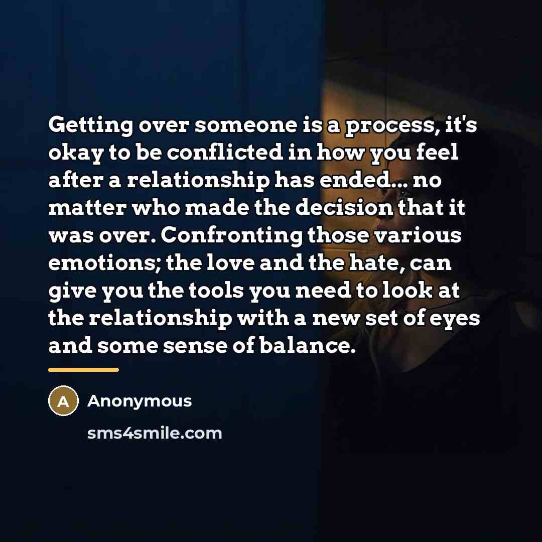 “Getting over someone is a process, it's okay to be…” quote by Anonymous