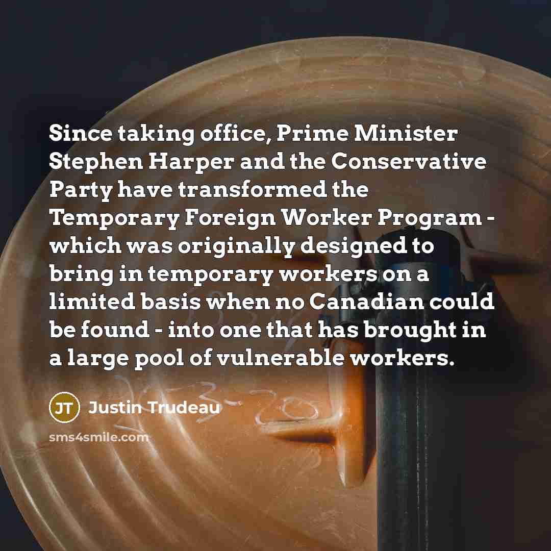 “Since taking office, Prime Minister Stephen Harper and the Conservative…” quote by Justin Trudeau