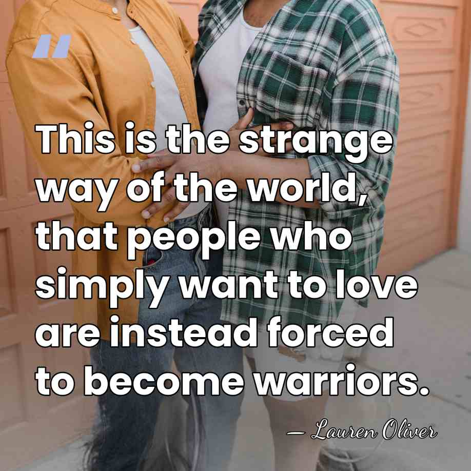 This is the strange way of the world, that people who simply&hellip; - Lauren Oliver