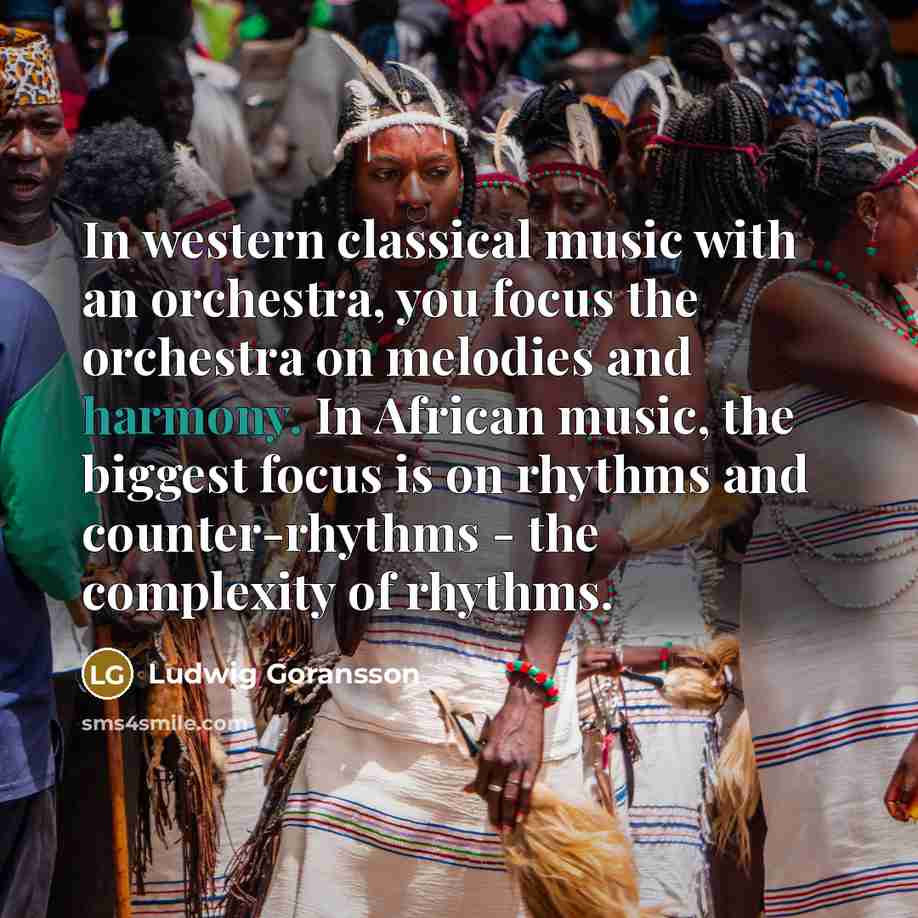 “In western classical music with an orchestra, you focus the…” quote by Ludwig Goransson