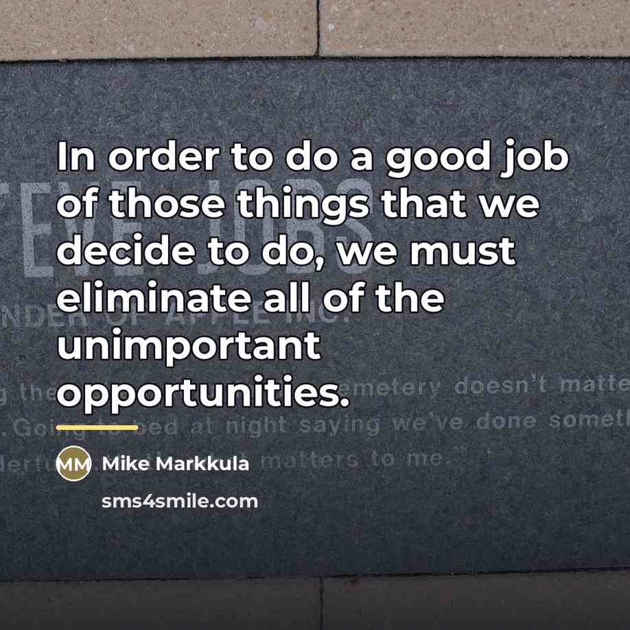 “In order to do a good job of those things…” quote by Mike Markkula