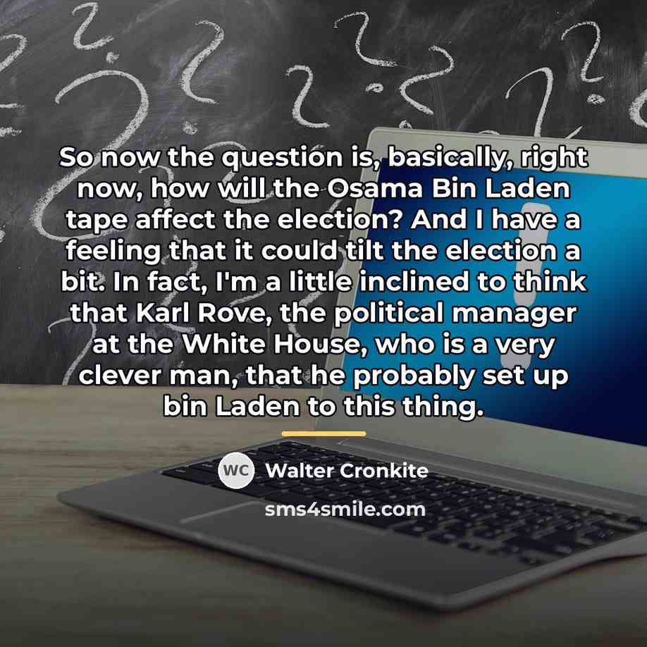 “So now the question is, basically, right now, how will…” quote by Walter Cronkite