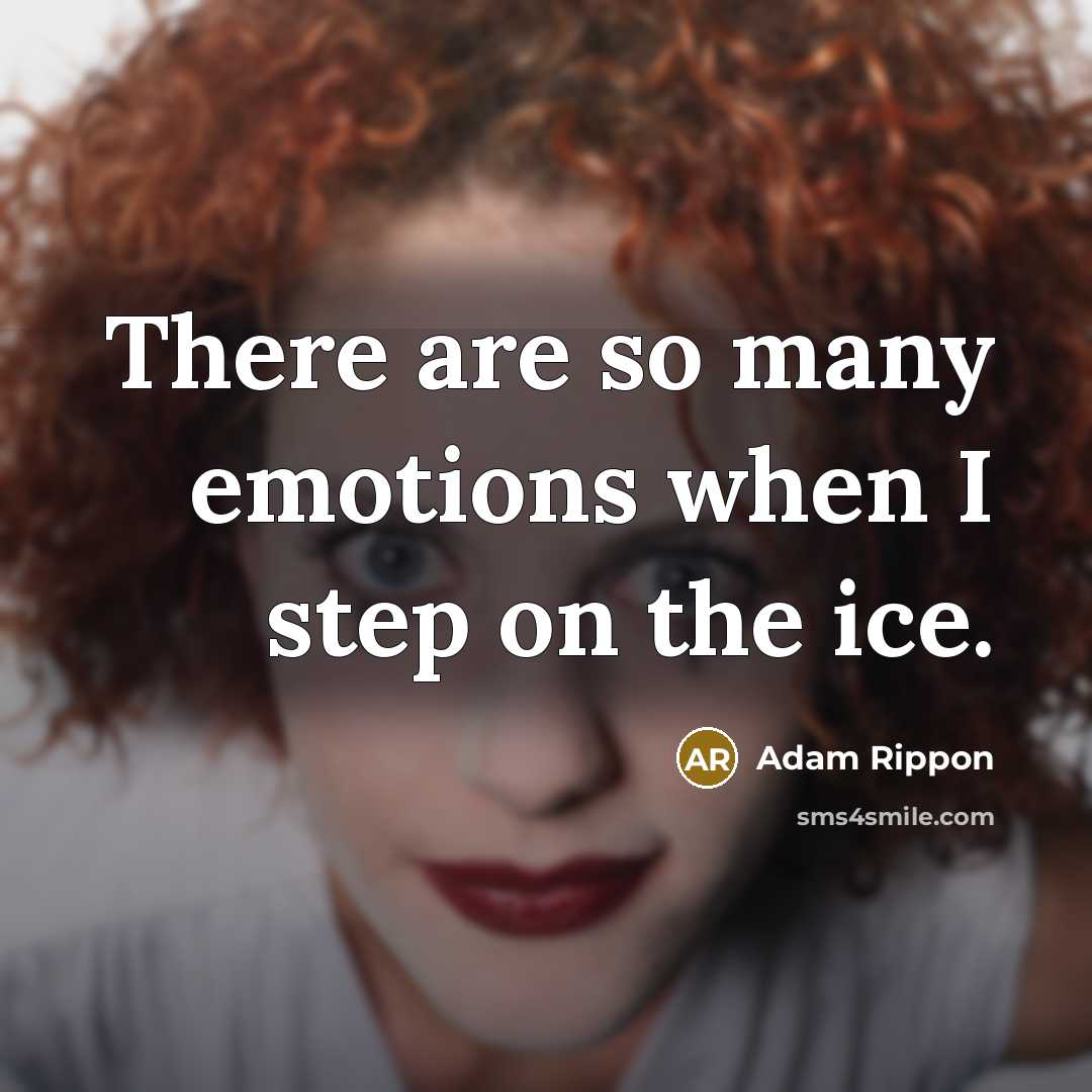 “There are so many emotions when I step on the…” quote by Adam Rippon