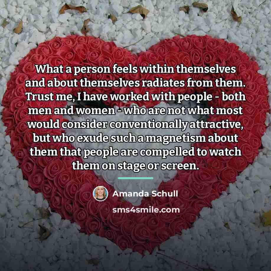 “What a person feels within themselves and about themselves radiates…” quote by Amanda Schull