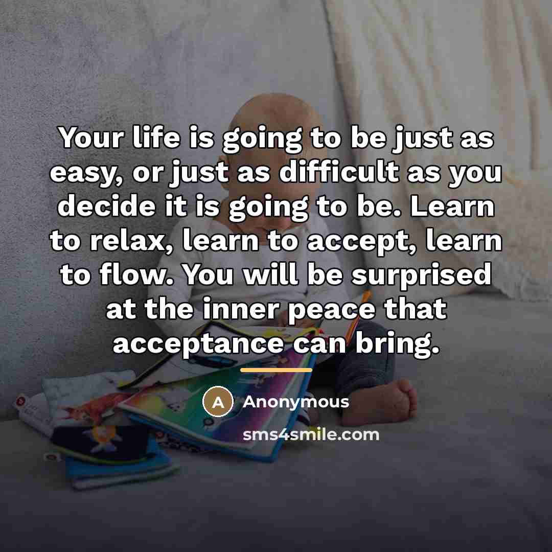 “Your life is going to be just as easy, or…” quote by Anonymous