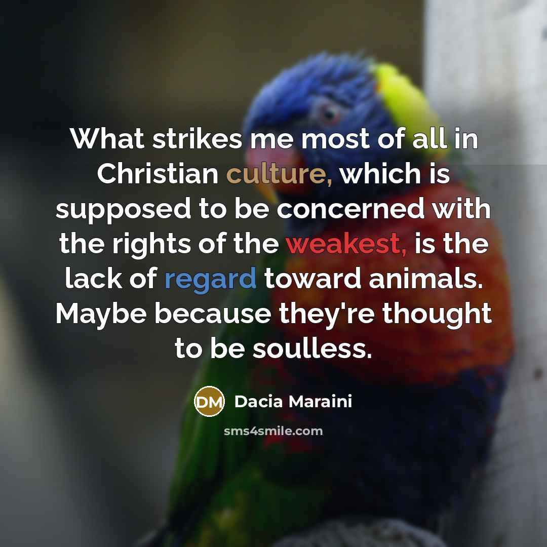 “What strikes me most of all in Christian culture, which…” quote by Dacia Maraini