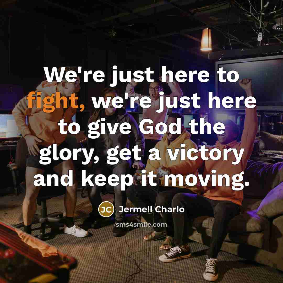 “We're just here to fight, we're just here to give…” quote by Jermell Charlo
