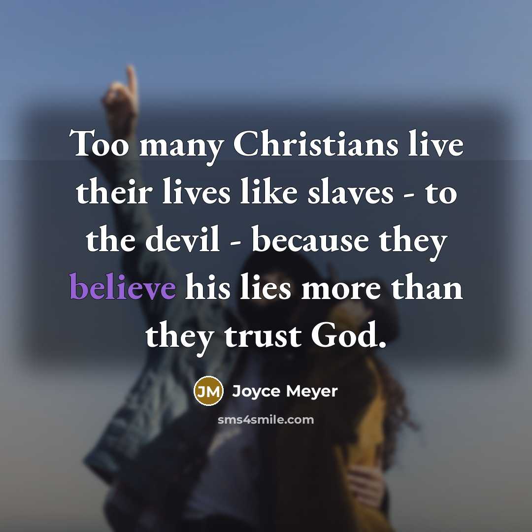 “Too many Christians live their lives like slaves - to…” quote by Joyce Meyer