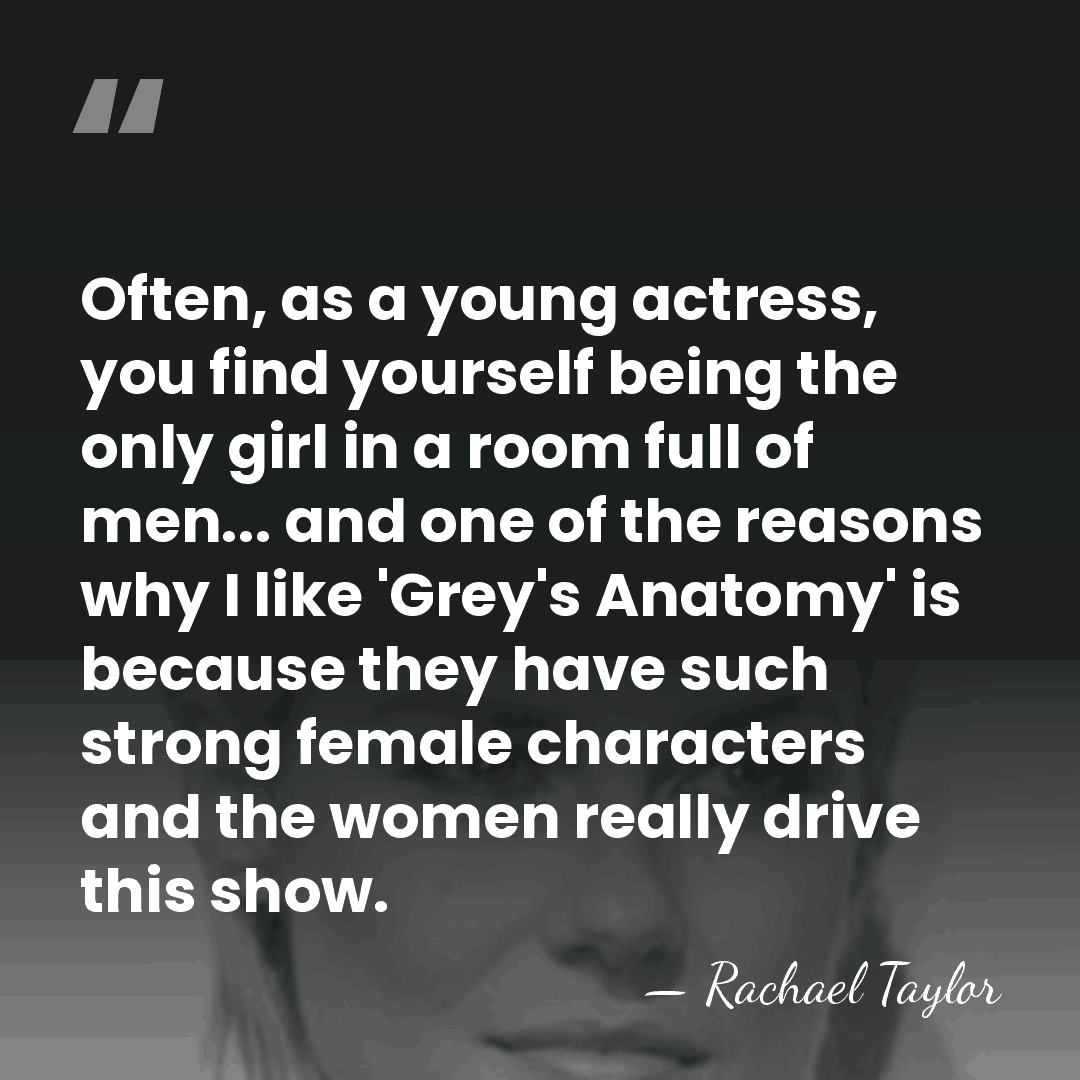 Often, as a young actress, you find yourself being the only girl&hellip; - Rachael Taylor
