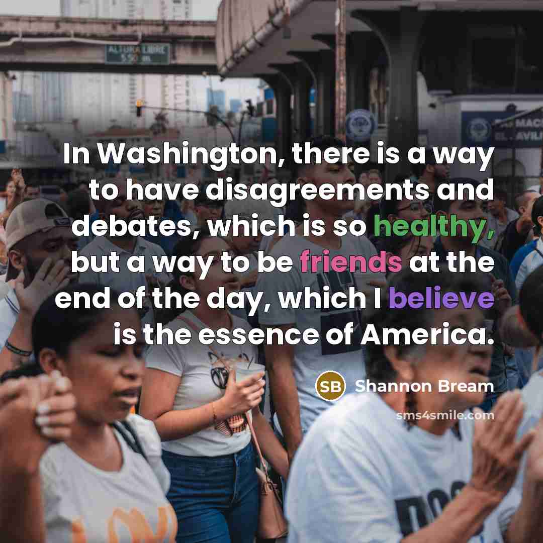 “In Washington, there is a way to have disagreements and…” quote by Shannon Bream