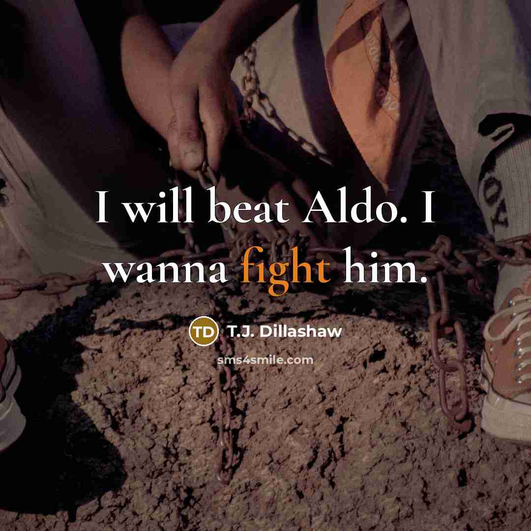 “I will beat Aldo. I wanna fight him.…” quote by T.J. Dillashaw