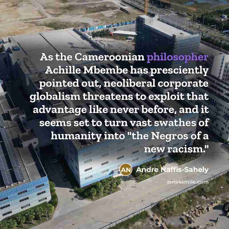 “As the Cameroonian philosopher Achille Mbembe has presciently pointed out,…” quote by Andre Naffis-Sahely