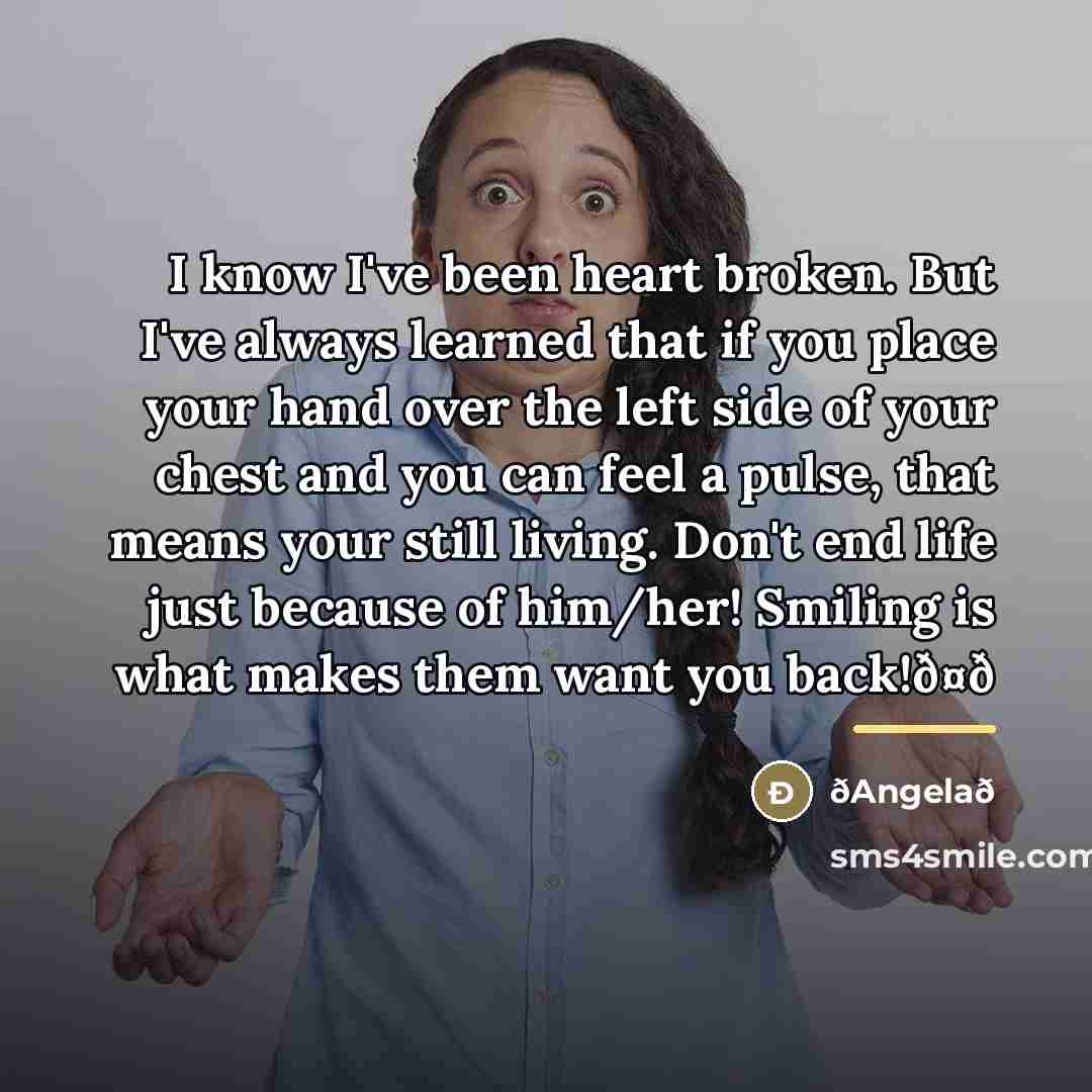 “I know I've been heart broken. But I've always learned…” quote by Anonymous