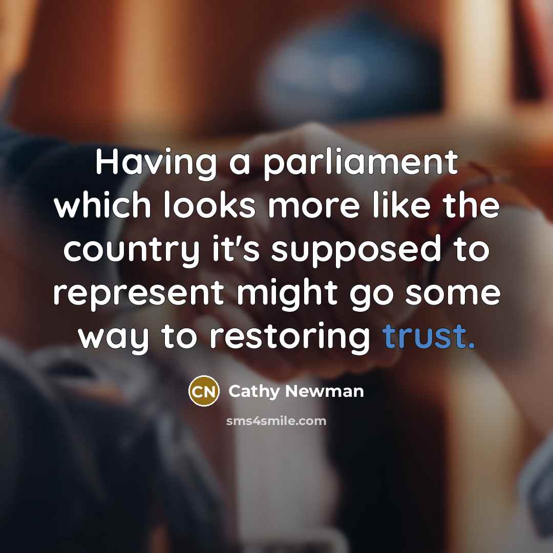 “Having a parliament which looks more like the country it's…” quote by Cathy Newman