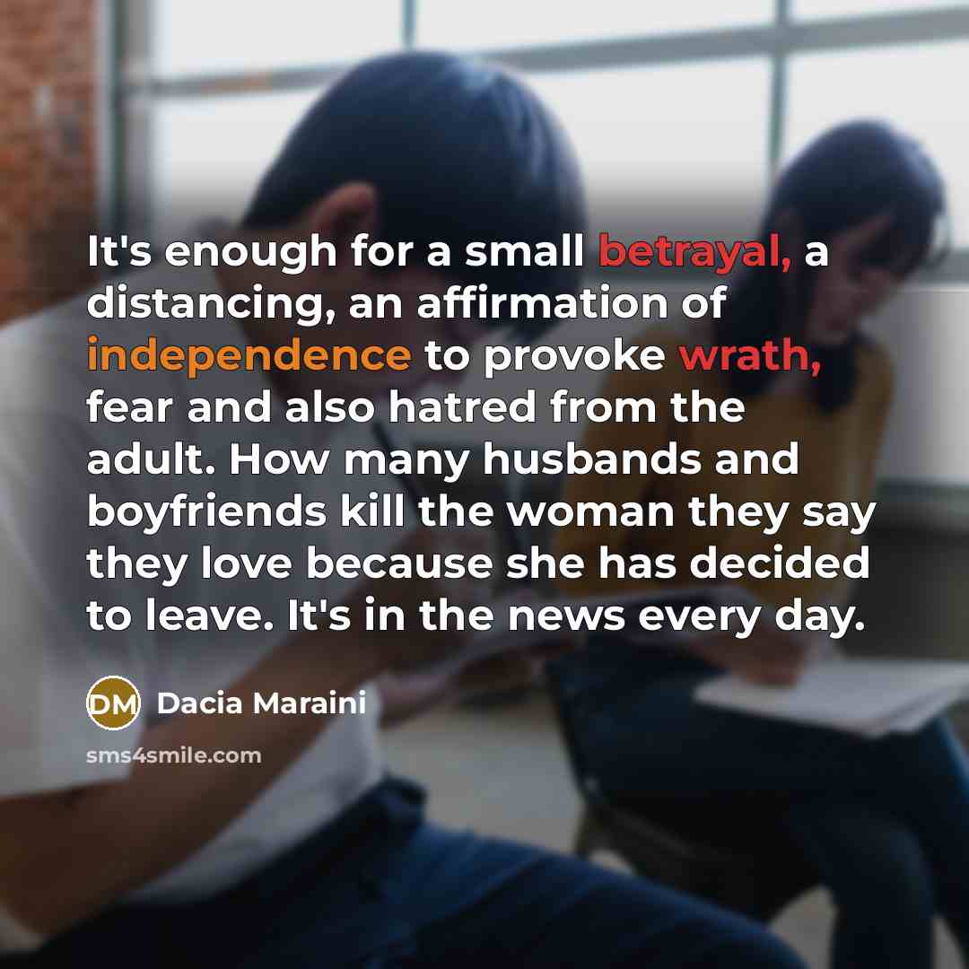 “It's enough for a small betrayal, a distancing, an affirmation…” quote by Dacia Maraini