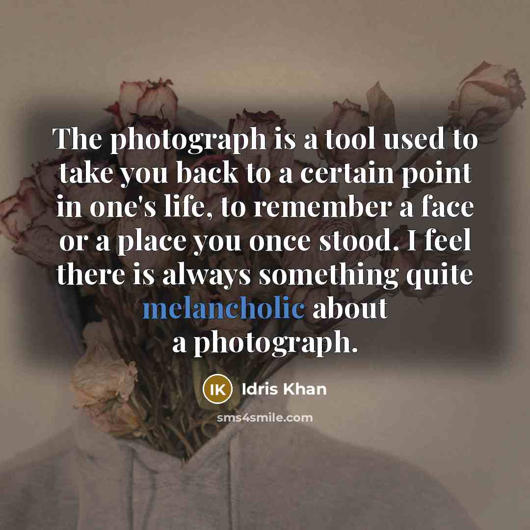 “The photograph is a tool used to take you back…” quote by Idris Khan