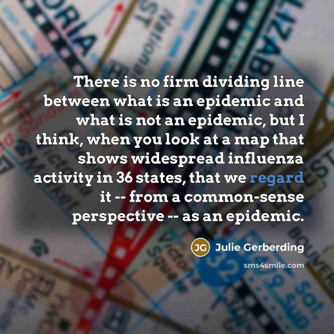 “There is no firm dividing line between what is an…” quote by Julie Gerberding