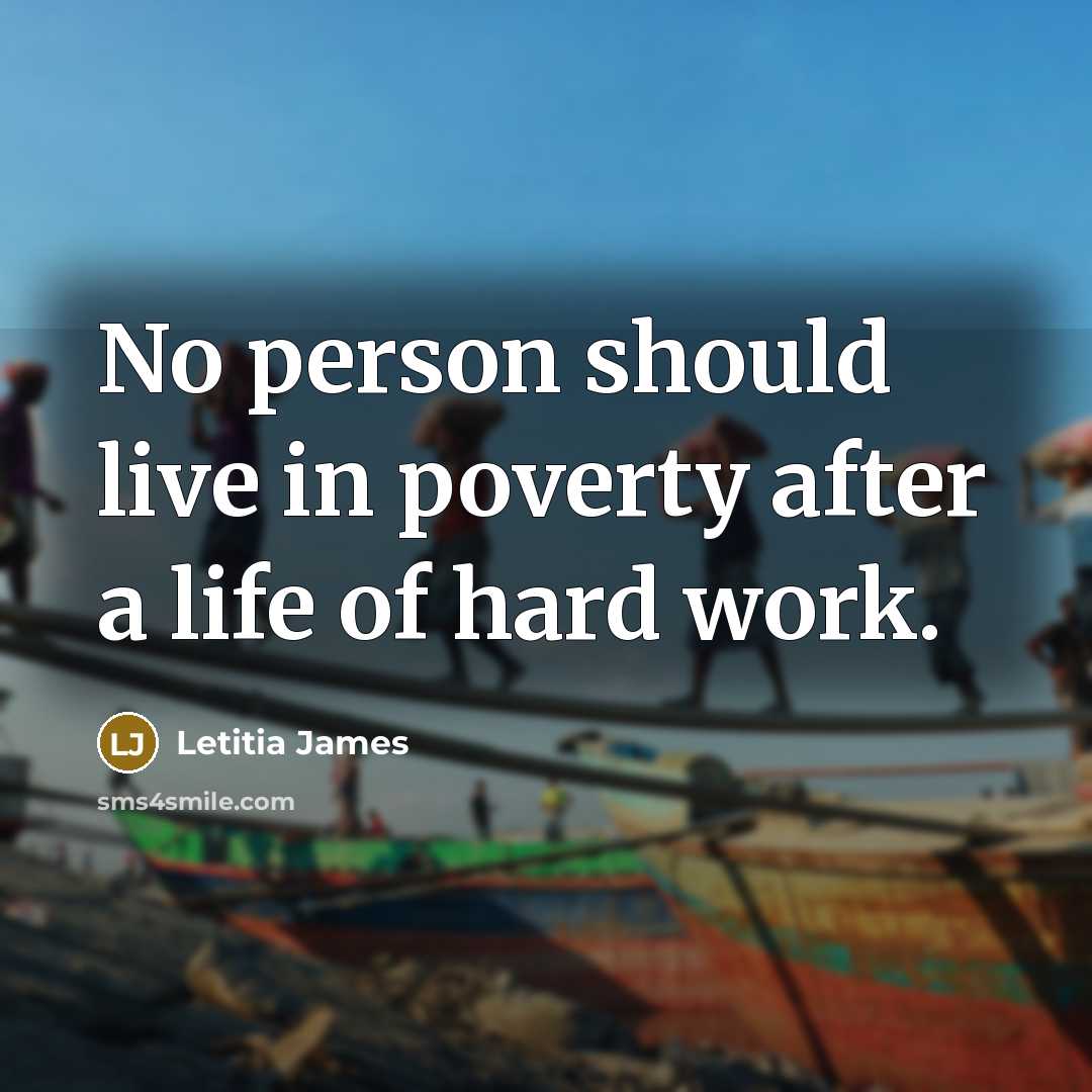 “No person should live in poverty after a life of…” quote by Letitia James