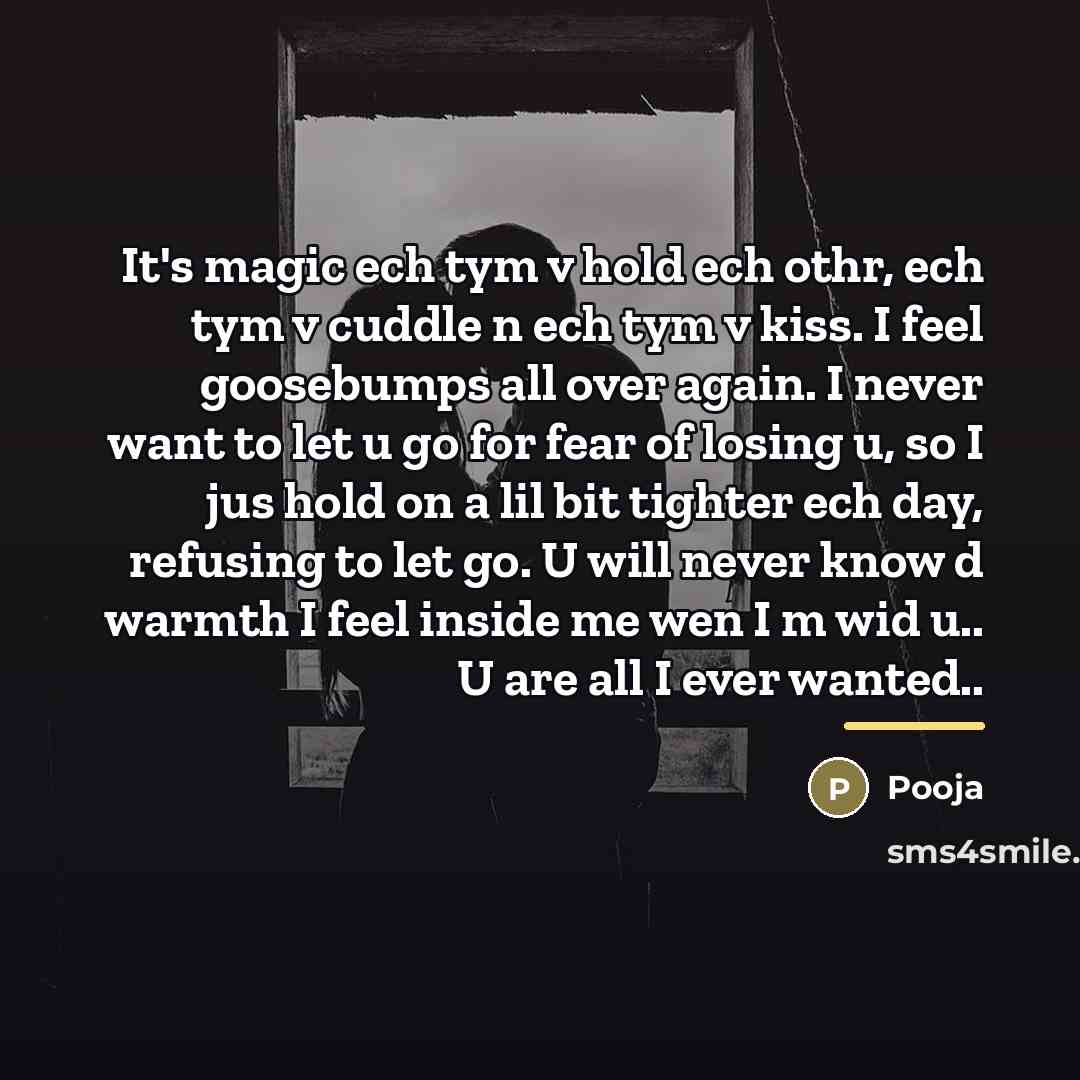“It's magic ech tym v hold ech othr, ech tym…” quote by Pooja