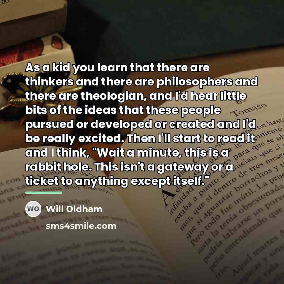 “As a kid you learn that there are thinkers and…” quote by Will Oldham