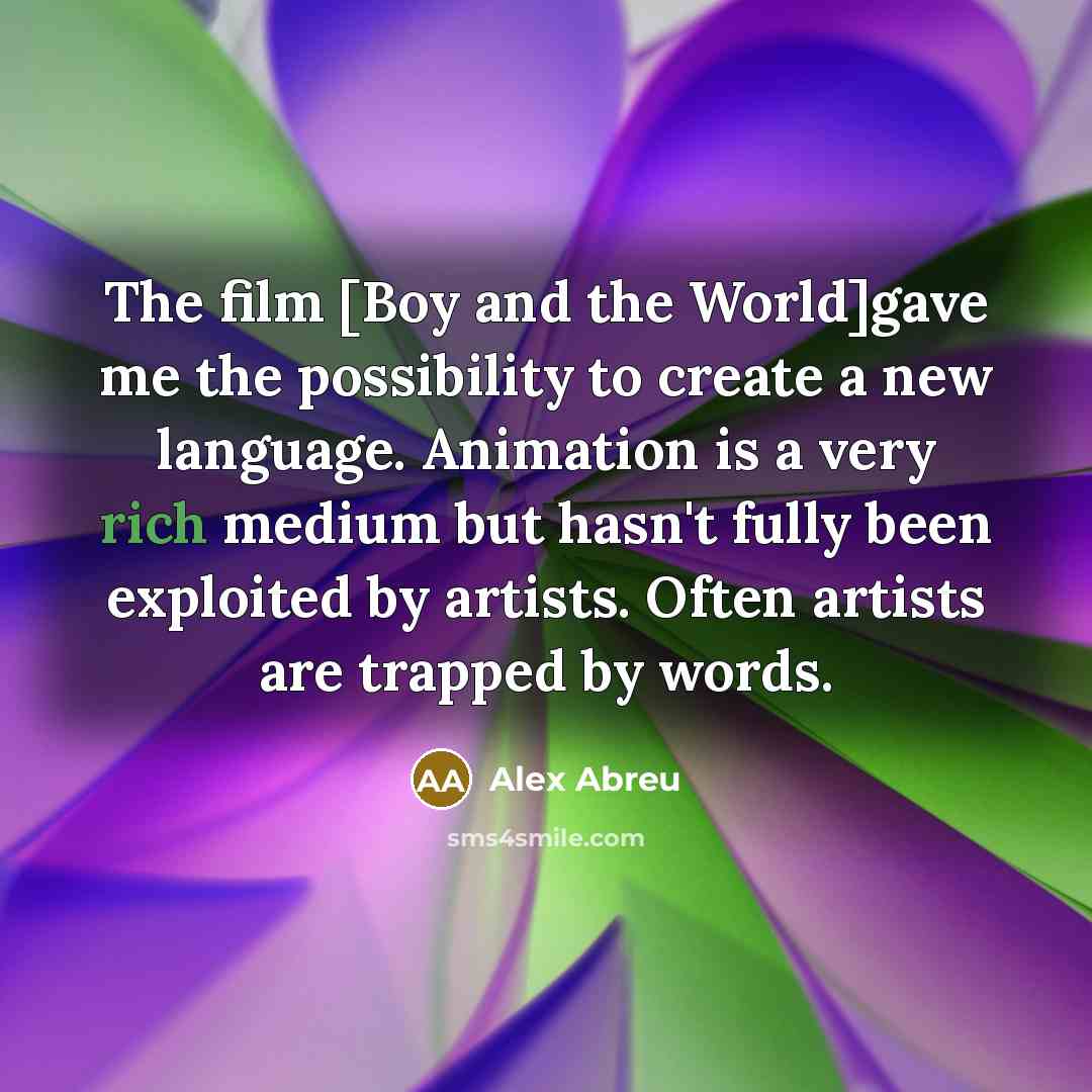 “The film [Boy and the World]gave me the possibility to…” quote by Alex Abreu